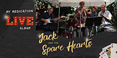 Jack and the Spare Hearts- Album Release 'My Medication Live!' | The Union
