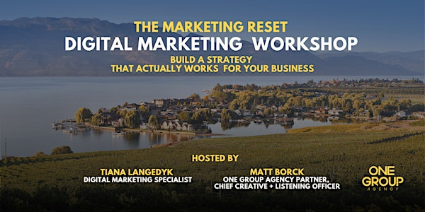 The Marketing Reset: Build a Strategy That Actually Works for Your Business | Okanagan College - Kelowna Campus