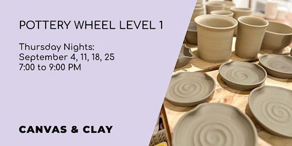 Pottery Wheel Level 1 | 106 Simpson St