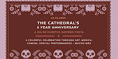 The Cathedral presents: A Día de Muertos Celebration | The Cathedral