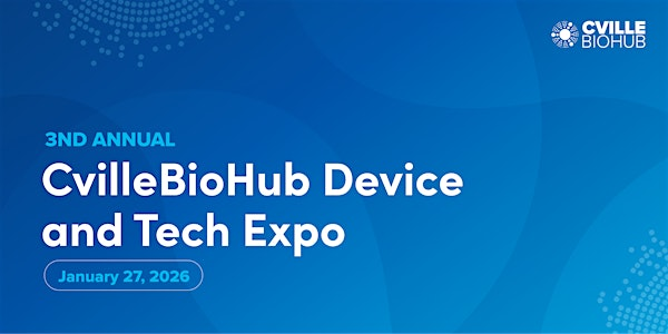 CvilleBioHub Device & Tech Expo | 994 Research Park Boulevard