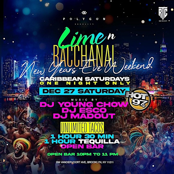 Lime and Bacchanal New Years Eve Weekend at Polygon | POLYGON BROOKLYN
