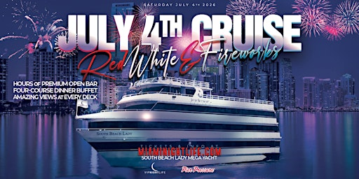 4th of July Miami Party: Red, White & Fireworks Cruise | South Beach Lady - Downtown Hyatt