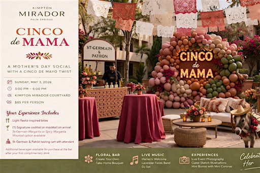 Cinco de Mama | Kimpton Mirador Pacific Grove Monterey by IHG