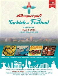 Albuquerque Turkish Festival-2026 | Raindrop Foundation Turkish Cultural center