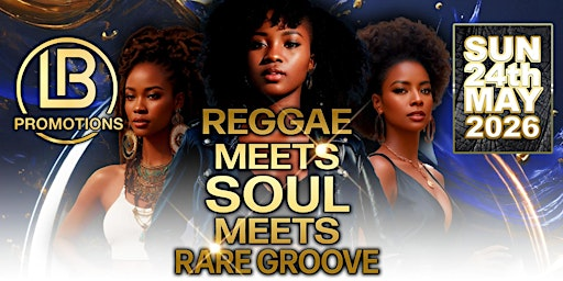 Reggae Meets Soul Meets Rare Groove | VBO London