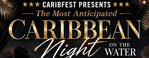 Virginia Caribfest Presents: Caribbean Night on the Water | Spirit of Norfolk