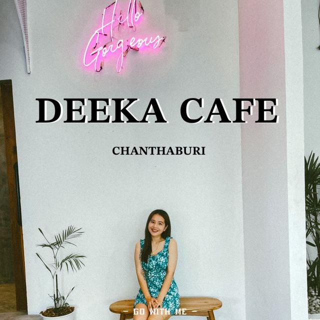 DEEKA CAFE’ คาเฟ่สุดคิ้วท์ใจกลางเมืองจันทบุรี 🥐🍹