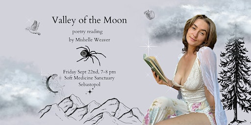 Valley of the Moon Poetry Reading | Soft Medicine Sanctuary