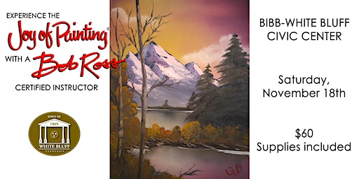 "Fall Sunset" Bob Ross Workshop - White Bluff | Bibb White Bluff Civic Center
