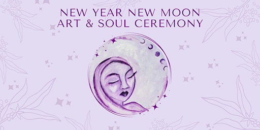 New Year New Moon Art & Soul Ceremony | Common Street Spiritual Center, Common Street, Natick, MA, USA