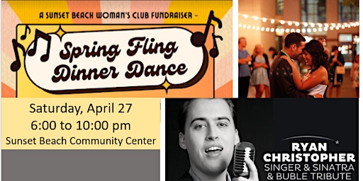 Spring Fling Dinner and Dance Concert- Hosted by Sunset Beach Womans Club | Sunset Beach Community Building