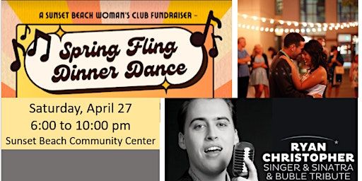 Spring Fling Dinner and Dance Concert- Hosted by Sunset Beach Womans Club | Sunset Beach Community Building