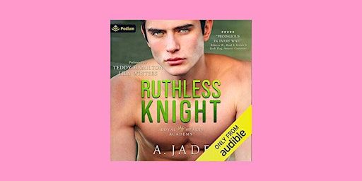 ePub [Download] Ruthless Knight (Royal Hearts Academy, #2) by Ashley Jade E | Delhi