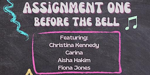 Assignment One: Before the Bell | Tapestry