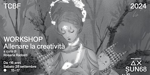 Allenare la creatività - Con Rosalia Radosti | Palazzo Giacomelli
