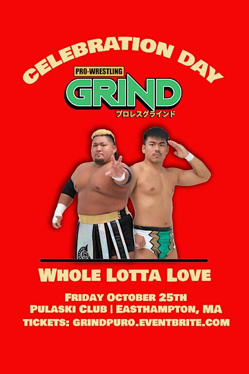 Pro Wrestling GRIND presents "CELEBRATION DAY III" | Pulaski Club
