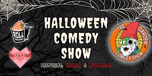 Halloween Comedy Show - A Haunted Halloween Experience | 14 Logan Ave