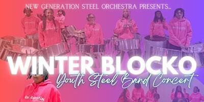 New Generation Steel Orchestra Presents.. Winter Blocko 2024! | Ark Burlington Danes Academy (Du Cane Road Entrance)