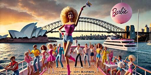 "Come On Barbie, Let's Go Party" Sydney Harbour Cruise / Круиз | Eastern Pontoon, Circular Quay