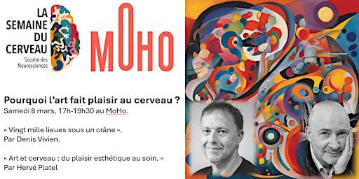 Conférences « POURQUOI L’ART FAIT PLAISIR AU CERVEAU ? » | MoHo