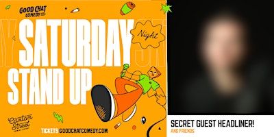 Saturday Night Stand-Up w/ SECRET GUEST HEADLINER & Friends! | Good Chat Comedy Club