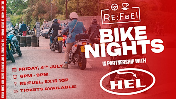 July Bike Night in Partnership with HEL - Evening Meet at Re:Fuel | Re:Fuel
