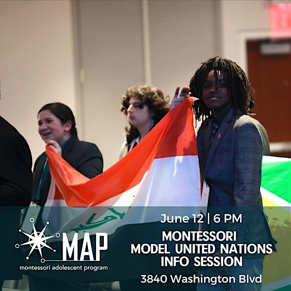 Montessori Model United Nations Information Session | 3840 Washington Boulevard
