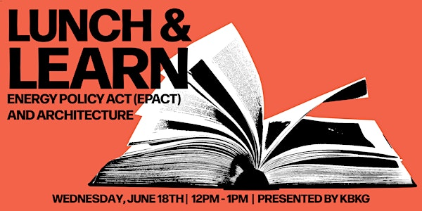 Energy Policy Act (EPACT) and Architecture | AIA Santa Barbara