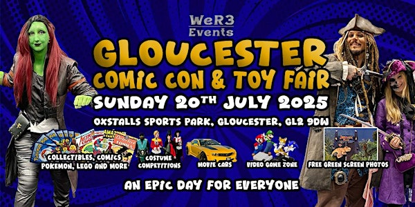 Gloucester Comic Con & Toy Fair | Oxstalls Sports Park