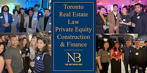 Toronto Real Estate, Law, Private Equity, Construction & Finance Networking | Lavelle