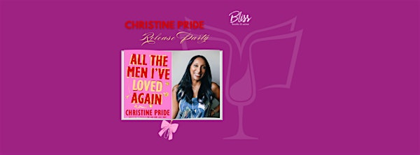 All the Men I've Loved Again - Release Party w/ Christine Pride | 3502 Gillham Rd
