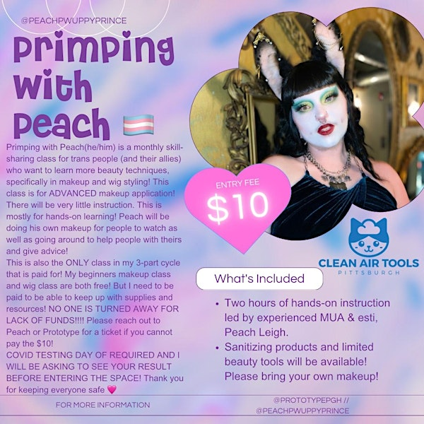 Primping with Peach (Advanced Makeup) x Oakland | Prototype PGH