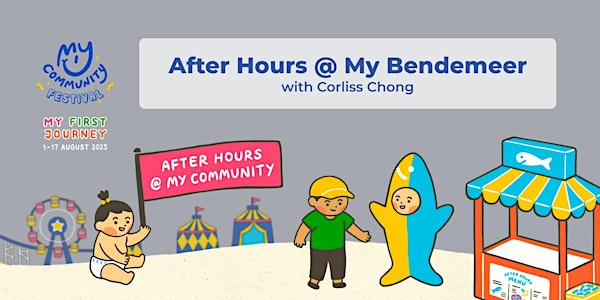 After Hours @ My Bendemeer with Corliss Chong | Boon Keng MRT Exit B - Street Level (900 Serangoon Road Singapore 328260)