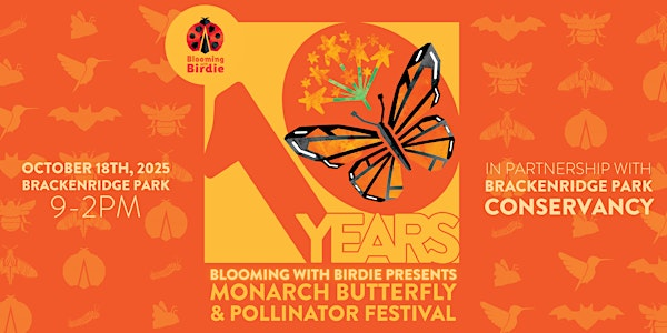 Monarch Butterfly & Pollinator Festival 10 Year Celebration | Brackenridge Park at Pecan Grove