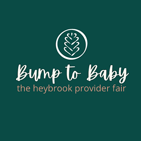 Bump to Baby Provider Fair | The Heybrook