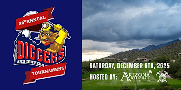 30th Annual Diggers and Duffers Golf Tournament | Arizona National Golf Club