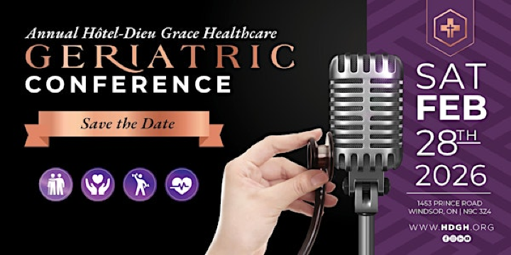 HDGH Annual Geriatric Conference | Hôtel-Dieu Grace Healthcare