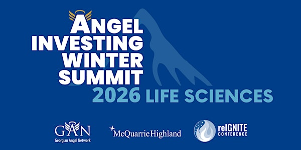 GAN Angel Investing Winter Summit: Life Sciences | Sandbox Centre