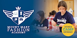2026 Fashion Academy, Sunday, June 21 to Saturday, June 27, 2026 | Mount Mary University