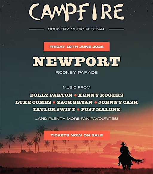 Campfire Country Music Festival Newport- JUNE 2026 | Rodney Parade