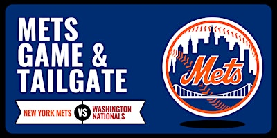Mets Game & Tailgate | New York Mets Ticket Office
