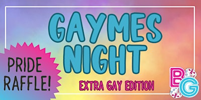 Gaymes  Night - EXTRA GAY EDITION | Lovelocks Coffee Shop