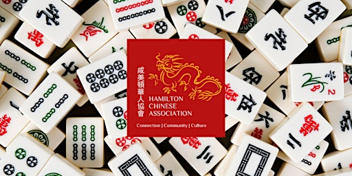 Hamilton Chinese Association Mahjong | The Cotton Factory