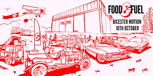 Food&Fuel 2026: The Third Course | Bicester Motion - Gate 8