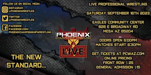 Phoenix Championship Wrestling LIVE on Broadway! | The Eagles Community Center