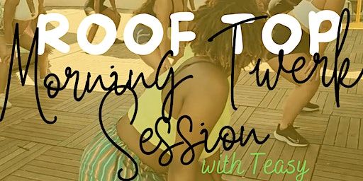 Roof Top, Morning Twerk Session ! (Charleston) | Uptown Social, King Street, Charleston, SC, USA