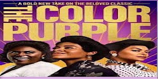 The Premiere of The Color Purple : A New Age Era (EARLY RELEASE SHOWING) | Santikos Entertainment Palladium, West Interstate 10 Frontage Road, San Antonio, TX, USA