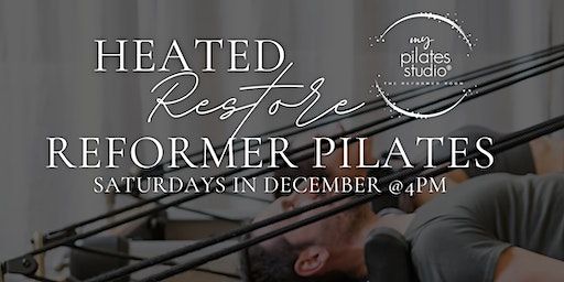 Heated Restorative Reformer Pilates Class | my pilates studio®