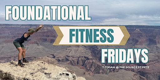 Foundational Fitness Fridays | 2500 1st Avenue North, St. Petersburg, FL, USA